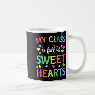 Teachers Valentines Day Shirt Cl Full Of Sweethear Coffee Mug
