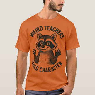TEACHERS WEIRD Active friends T-Shirt