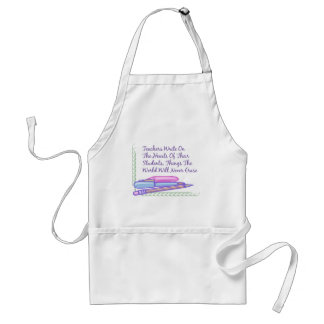 Teachers Write On The Hearts Of Their Students... Standard Apron