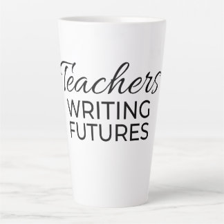 Teachers Writing Futures White Black Motivational  Latte Mug
