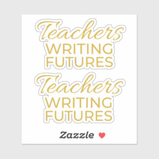 Teachers Writing Futures White Gold Motivational 