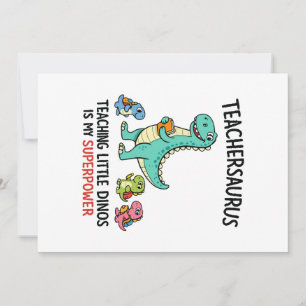 Teachersaurus teacher humour with little dinosaurs invitation