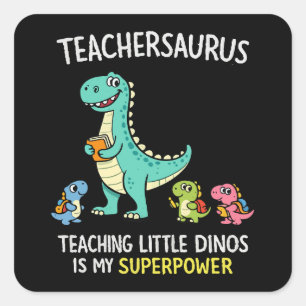 Teachersaurus teacher humour with little dinosaurs square sticker