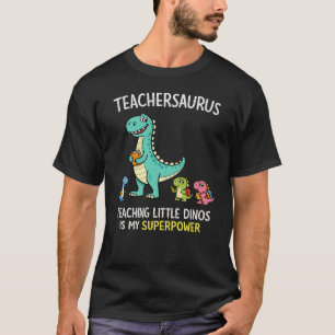 Teachersaurus teacher humour with little dinosaurs T-Shirt