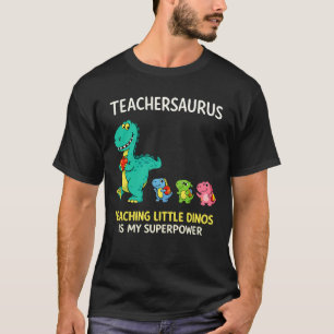 Teachersaurus teacher humour with little dinosaurs T-Shirt