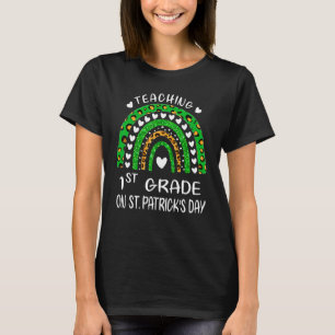 Teaching 1st Grade On St Patrick's Day Rainbow Tea T-Shirt