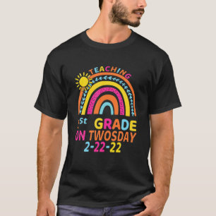 Teaching 1St Grade On Twosday 2022 2-22-2022 Schoo T-Shirt