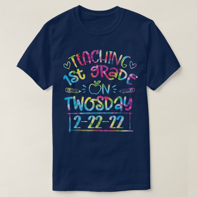 Teaching 1st Grade On Twosday 22222 funny teachers T-Shirt (Design Front)