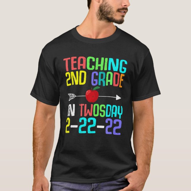 Teaching 2Nd Grade On Twosday 2-22-22 22Nd Februar T-Shirt (Front)