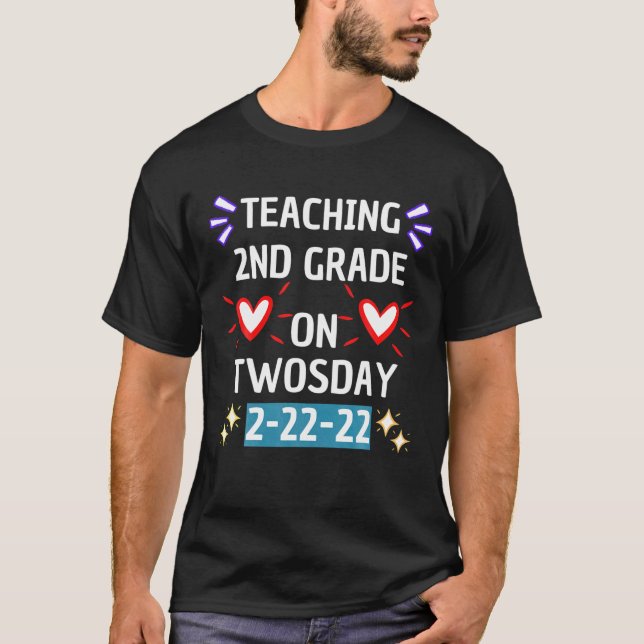Teaching 2Nd Grade On Twosday 2-22-22 22Nd Februar T-Shirt (Front)
