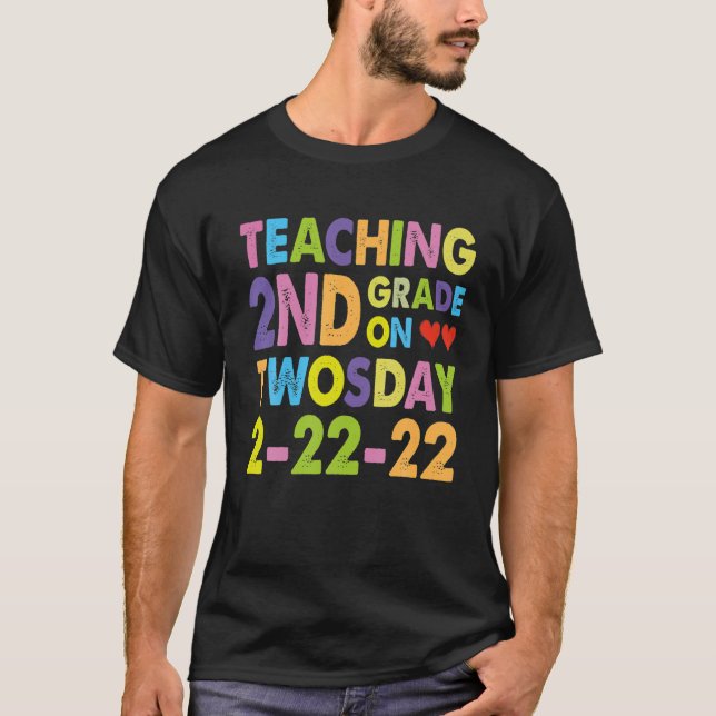 Teaching 2Nd Grade On Twosday 2-22-22 22Nd Februar T-Shirt (Front)