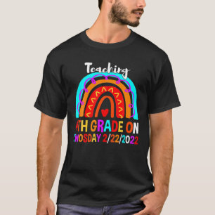 Teaching 4Th Grade On Twosday 2-22-22 Funny Teache T-Shirt
