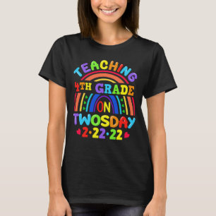 Teaching 4th Grade On Twosday 2.2.22 Teacher T-Shirt