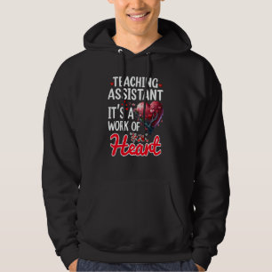 Teaching Assistant Appreciation For Valentines Day Hoodie