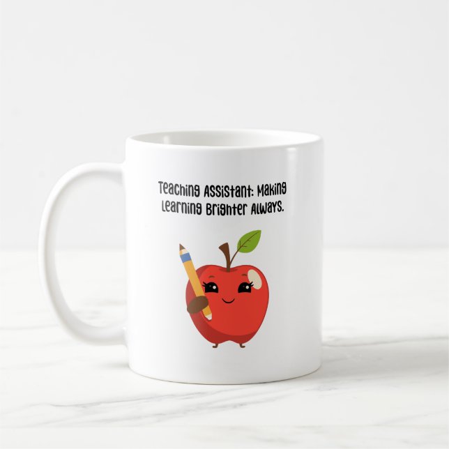 Teaching Assistant Making Learning Brighter Coffee Mug (Left)