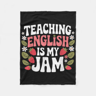 Teaching English Is My Jam Teacher Back To School Fleece Blanket