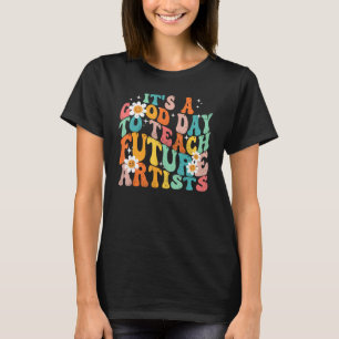 Teaching Future Artists Painting Makers Painter T-Shirt