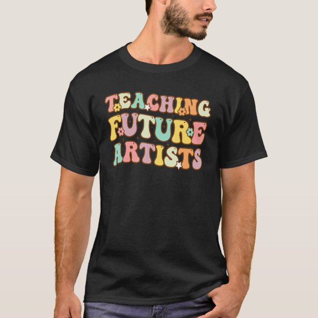Teaching Future Artists Retro Teacher Students T-Shirt (Front)