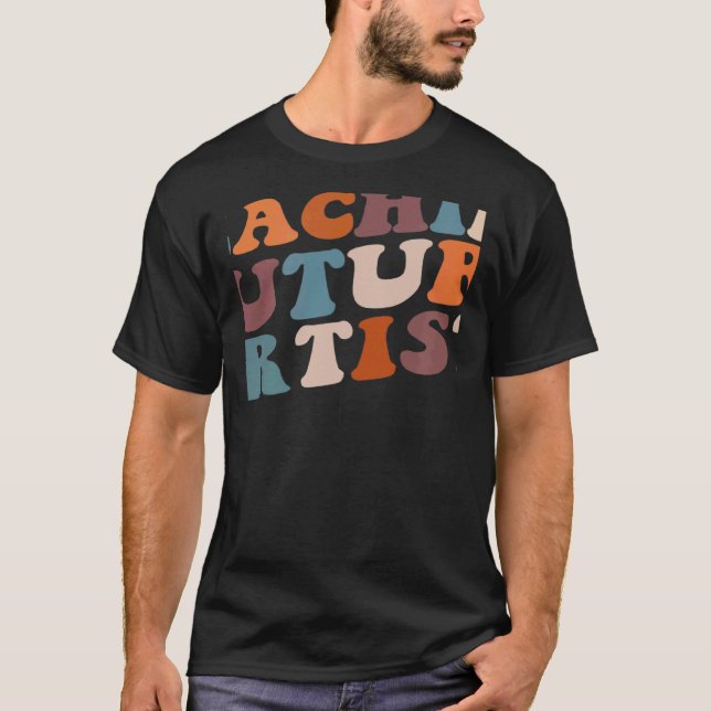 Teaching Future Artists Retro Teacher Students Wom T-Shirt (Front)