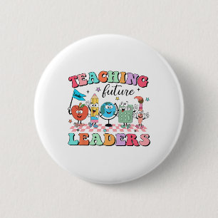 Teaching Future Leaders Back To School Groovy Teac 6 Cm Round Badge
