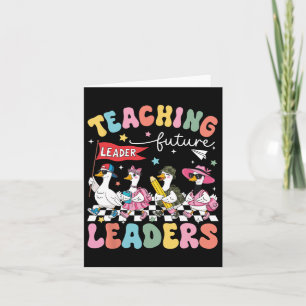 Teaching Future Leaders Goose Teacher 1st Day Of S Card