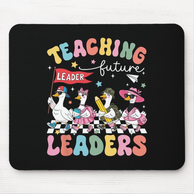 Teaching Future Leaders Goose Teacher 1st Day Of S Mouse Mat (Front)