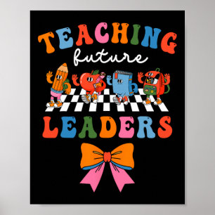 Teaching Future Leaders Groovy Coquette Bow Poster