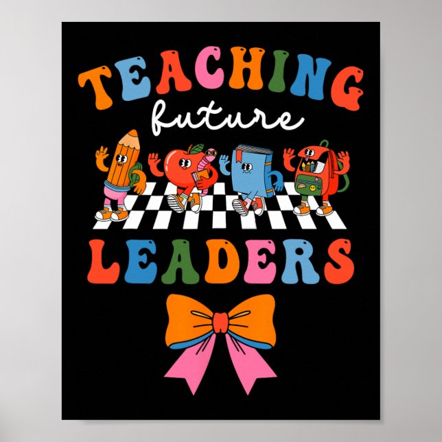 Teaching Future Leaders Groovy Coquette Bow  Poster (Front)