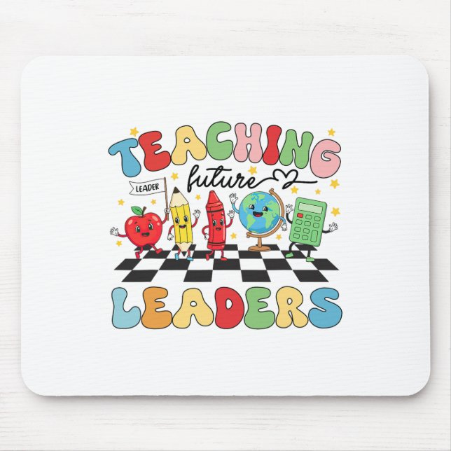 Teaching Future Leaders Groovy Teacher Back To Sch Mouse Mat (Front)