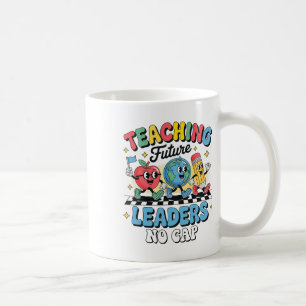 Teaching Future Leaders No Cap Groovy Back To Scho Coffee Mug