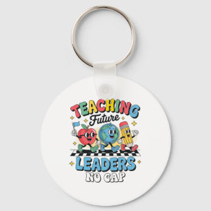 Teaching Future Leaders No Cap Groovy Back To Scho Key Ring