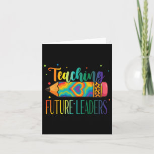Teaching Future Leaders Pencil Tie Dye Back To Sch Card
