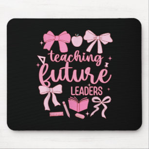 Teaching Future Leaders Pink Coquette Teacher Back Mouse Mat
