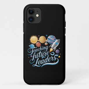 Teaching Future Leaders Space Planet Teacher iPhone 11 Case