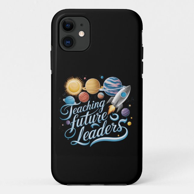 Teaching Future Leaders Space Planet Teacher Case-Mate iPhone Case (Back)