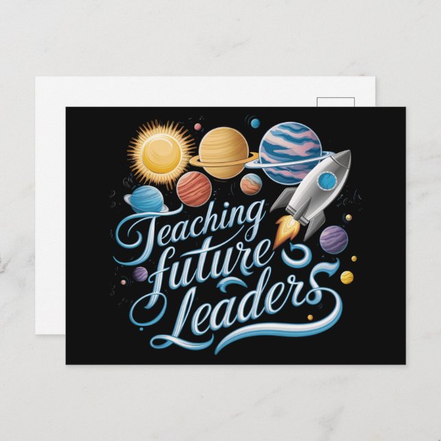Teaching Future Leaders Space Planet Teacher Postcard (Front/Back)