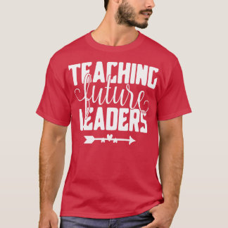 Teaching future leaders T-Shirt