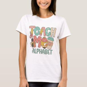Teaching helped me｜alphabet set dtf｜thanks for tea T-Shirt
