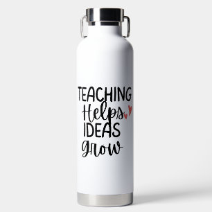 'Teaching Helps Ideas Grow' Teacher Appreciation Water Bottle