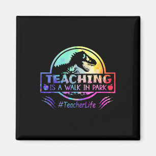 Teaching Is A Walk In Park Teacher Life Funny Moth Magnet