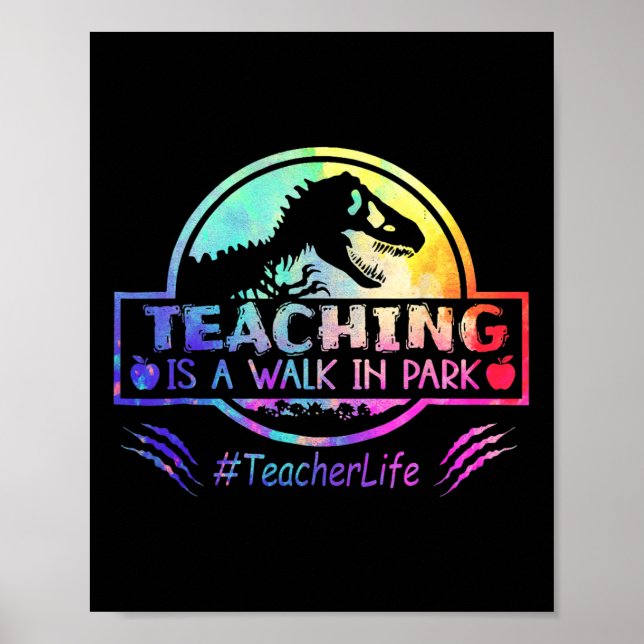 Teaching Is A Walk In Park Teacher Life Funny Moth Poster (Front)