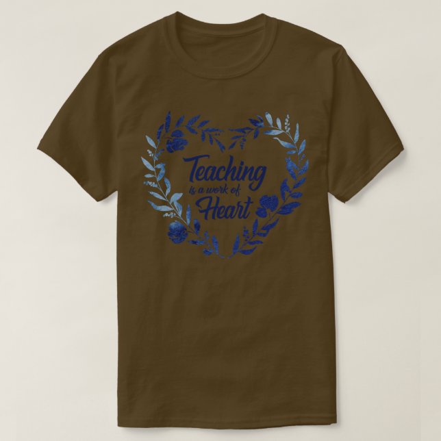 Teaching is a work of Heart Barn  USA T-Shirt (Design Front)