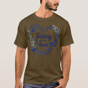Teaching is a work of Heart Barn USA T-Shirt