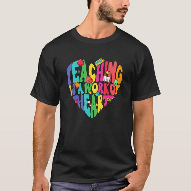 Teaching Is A Work Of Heart Boho Retro Teacher Mod T-Shirt (Front)