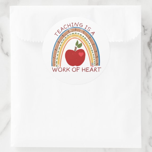 Teaching is a Work of Heart Classic Round Sticker (Bag)