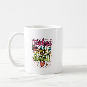 Teaching is a Work of Heart Cute Colourful Teacher Coffee Mug