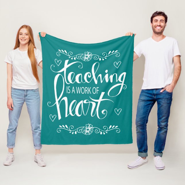 Teaching Is A Work Of Heart | Cute Phrase Fleece Blanket (In Situ)