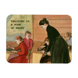 Teaching is a Work of Heart. Fine Art Gift Magnet