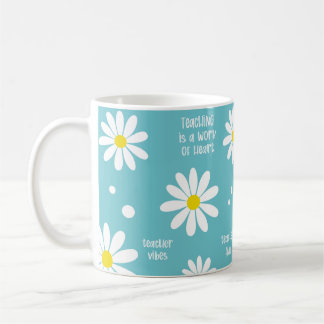 Teaching is a Work of Heart Mug