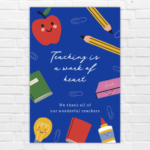 Teaching is a Work of Heart Personalised Teacher Poster